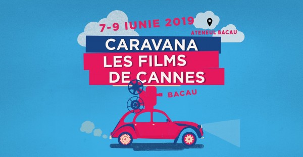 caranava films cannes bacau